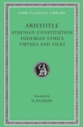 Athenian Constitution. Eudemian Ethics. Virtues and Vices - Book