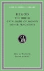 The Shield. Catalogue of Women. Other Fragments - Book