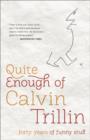Quite Enough of Calvin Trillin - eBook