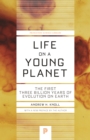 Life on a Young Planet : The First Three Billion Years of Evolution on Earth - Updated Edition - Book