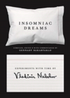 Insomniac Dreams : Experiments with Time by Vladimir Nabokov - Book