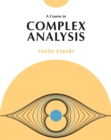 A Course in Complex Analysis - Book
