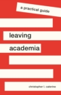 Leaving Academia : A Practical Guide - eBook