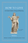 How to Give : An Ancient Guide to Giving and Receiving - eBook