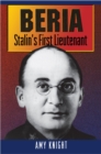 Beria : Stalin's First Lieutenant - eBook