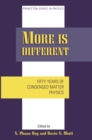More is Different : Fifty Years of Condensed Matter Physics - eBook
