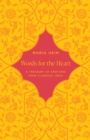 Words for the Heart : A Treasury of Emotions from Classical India - Book