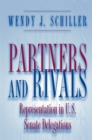 Partners and Rivals : Representation in U.S. Senate Delegations - eBook