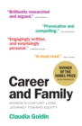 Career and Family : Women's Century-Long Journey toward Equity - eBook