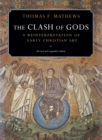 The Clash of Gods : A Reinterpretation of Early Christian Art - Revised and Expanded Edition - eBook