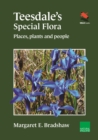 Teesdale's Special Flora : Places, Plants and People - Book