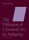 The Diffusion of Classical Art in Antiquity - eBook