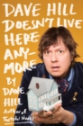 Dave Hill Doesn't Live Here Anymore - eBook