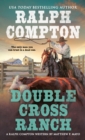 Ralph Compton Double Cross Ranch - eBook