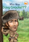 Who Was Davy Crockett? - eBook