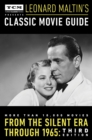 Turner Classic Movies Presents Leonard Maltin's Classic Movie Guide - eBook