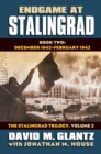 Endgame at Stalingrad: The Stalingrad Trilogy, Volume 3 : Book Two: December 1942-January 1943 - Book