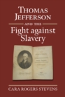 Thomas Jefferson and the Fight against Slavery - eBook