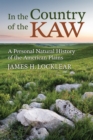 In the Country of the Kaw : A Personal Natural History of the American Plains - eBook