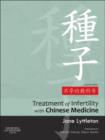 Treatment of Infertility with Chinese Medicine - Book