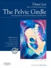 The Pelvic Girdle : An integration of clinical expertise and research - eBook