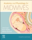 Anatomy and Physiology for Midwives - Book