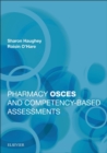 Pharmacy OSCEs and Competency-based Assessments : Pharmacy OSCEs and Competency-based Assessments - eBook