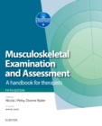 Musculoskeletal Examination and Assessment : A Handbook for Therapists - Book