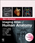 Weir & Abrahams' Imaging Atlas of Human Anatomy E-Book : Weir & Abrahams' Imaging Atlas of Human Anatomy E-Book - eBook
