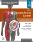 The Musculoskeletal System : Systems of the Body Series - Book
