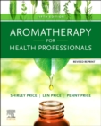 Aromatherapy for Health Professionals Revised Reprint - Book