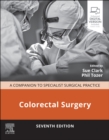 Colorectal Surgery - E-Book : Colorectal Surgery - E-Book - eBook
