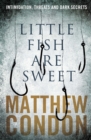 Little Fish Are Sweet - eBook