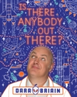 Is There Anybody Out There? - Book