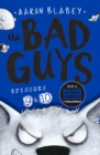 The Bad Guys: Episode 9&10 - Book