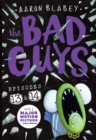 The Bad Guys: Episode 13 & 14 - Book