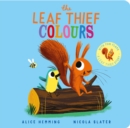 The Leaf Thief - Colours (CBB) - Book
