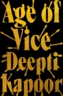 Age of Vice : 'The story is unputdownable . . . This is how it's done when it's done exactly right' Stephen King - eBook