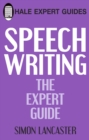 Speechwriting : The Expert Guide - Book