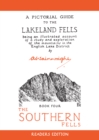 The Southern Fells : A Pictorial Guide to the Lakeland Fells - Book