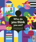 Who Do You Think You Are? : 20 psychology tests to explore your growing mind - eBook