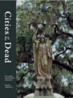 Cities of the Dead : The world's most beautiful cemeteries - eBook