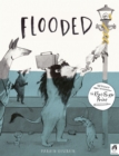 Flooded : Winner of the Klaus Flugge Prize for Illustration 2023 - eBook