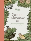 RHS Garden Almanac 2024 : A seasonal guide to growing, harvesting and enjoying nature - eBook