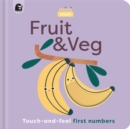 MiniTouch: Fruit & Veg : Touch-and-feel first numbers - Book