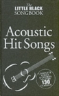 The Little Black Songbook : Acoustic Hits - Book