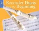 Recorder Duets from the Beginning : Book 2 - Book