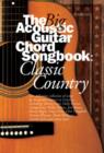 Big Acoustic Guitar Chord Songbook Classic Country - Book