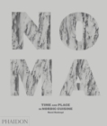 Noma : Time and Place in Nordic Cuisine - Book