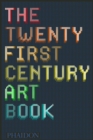 The Twenty First Century Art Book - Book
